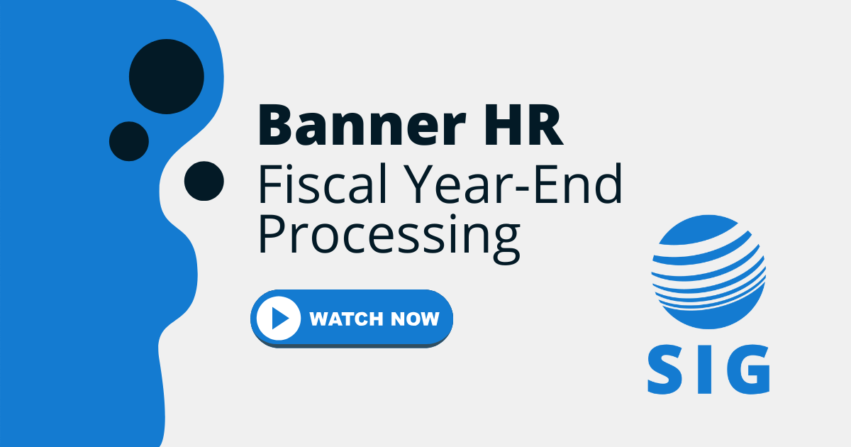 Webinar - Banner HR Fiscal Year-End Processing